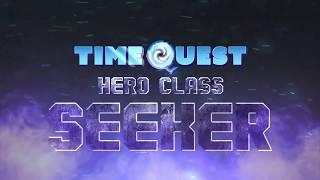 The Seeker Class - Time Quest: Heroes of History