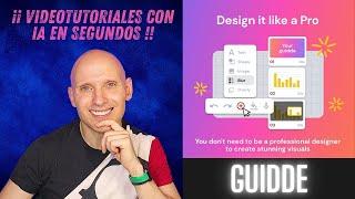 GUIDDE: CREA Videotutoriales en Minutos con Calidad Profesional