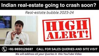 Indian Real Estate Market Going To Crash Soon?  Real Estate Bubble India | Real Estate Gurgaon