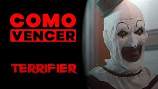 COMO VENCER: TERRIFIER