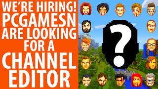 We're hiring! | PCGamesN are looking for a Channel Editor