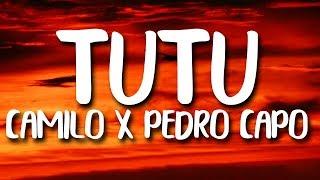 Camilo & Pedro Capó - Tutu (Letra/Lyrics)