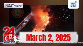 24 Oras Weekend Express: March 2, 2025 [HD]