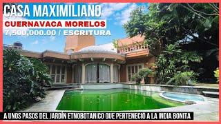  Casa MAXIMILIANO  Cuernavaca Morelos ‼️ A unos pasos del JARDÍN ETNOBOTANICO la INDIA BONITA