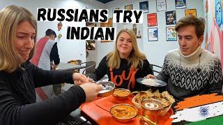 Russians try Indian food for the FIRST TIME!  (Moscow, Russia )