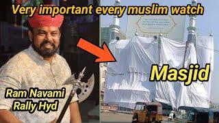 Ram Navami in Hyderabad | Muslims ko kiya karna hai aaj | Raja Singh shobha yatra 2024 |