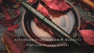 Urushi on a Budget Platinum Preppy Urishi by Garage Fountain Pen #fountainpen #urushi #platinumpen