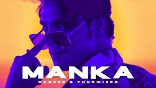 MANKA REMIX | Nadikar | Dabzee x Thudwiser | DeXterDuke