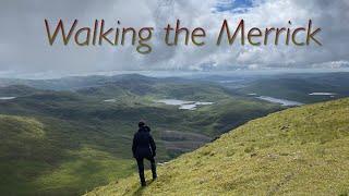 Walking up the Merrick in the Galloway Forrest Park