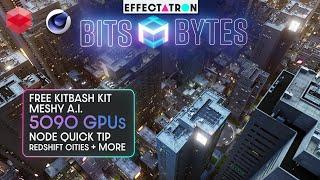 Bits and Bytes Ep 2 | 5090 GPU | Quick Connect RS Nodes | New FREE Kitbash | Fast Cities | Meshy AI