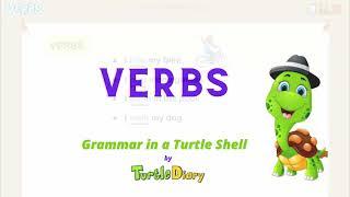 Verbs!  *Grammar in a Turtle Shell* I TurtleDiary.com