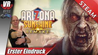 Arizona Sunshine Remake / STEAM VR / Deutsch / Erster Eindruck / DPVR E4 Black Edition