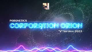 PARANETICS - CORPORATION ORION ("V" Version 2023) 🪐 -  Bluetron Electronica