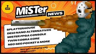 MiSTer FPGA News - MiSTer Console, DE10 Nano Alternatives, New Cores & More