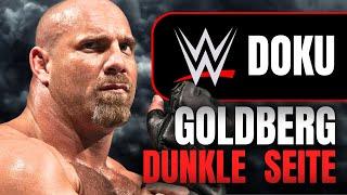 WWE DOKU | Die dunkle Seite von Goldberg