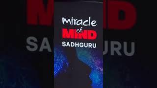 What is "MIRACLE OF MIND " #sadhguru #shorts