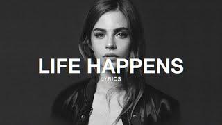 Hippie Sabotage - LIFE HAPPENS (Lyrics)