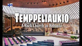  Temppeliaukio Rock Church in Helsinki - A church like no other! | Finland