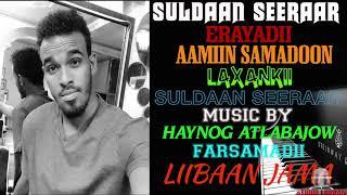 SULDAAN SEERAAR 2019 iiSOO NOQO OFFICIAL SONG (DIRECTED BY STUDIO LIIBAAN)