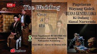 Wayang Golek Dalang Akmal Nurwenda (Buana Gentra Loka) || Wedding Cucu & Aji | Tegalsawah Karawang