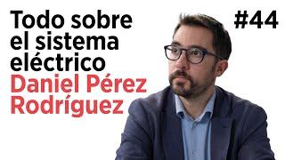 DANIEL PÉREZ RODRÍGUEZ. Sistema eléctrico, renovables y transición energética | Arpa Talks #44