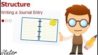  An Ultimate Guide to Writing a Journal Entry #1/3 Structure | Creative Writing