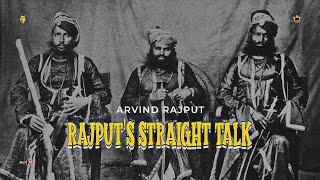 Rajput's Straight Talk (Official Video) | Arvind Rajput | Thakurwaad - EP | New Rajputi Song 2025