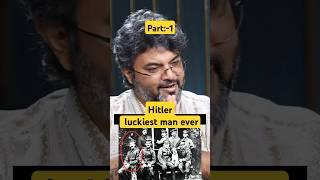 Hitler is The Luckiest Man Ever |Part:-1 | Ft.Akshat Gupta #shorts #hitler @AkshatGuptaAuthor