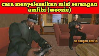 Cara Menyelesaikan Misi Serangan Amfibi (WOOZIE) di GTA san Andreas Android