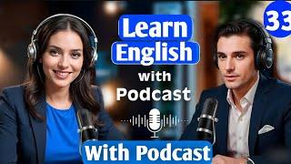 Learn English With Podcast | English Podcast For Beginners |