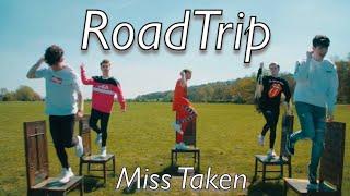 RoadTrip | Miss Taken