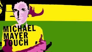 Michael Meyer - Lovefood 'Touch' Album