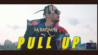 M Brown -Pull Up