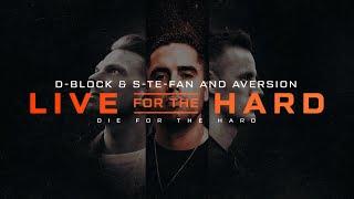 D-Block & S-te-Fan & Aversion - Live For The Hard | Official Hardstyle Visualizer