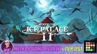 Beyond the Ice Palace 2 - Metroidvania Review + Tier List