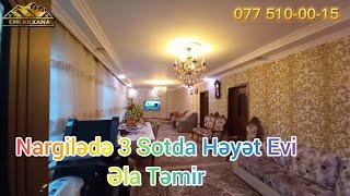 XETAİ RAYONUNDA NARGİLEDE 3 SOTDA ELA TEMİRLİ 3 OTAQLİ 140 KV HEYET EVİ \ 114.000 AZN