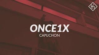 Once1x  - Capuchon (Dir. By @_MalikDalle)