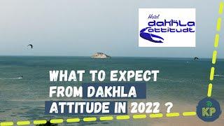 KITESURF * MOROCCO @ DAKHLA- DAKHLA ATTITUDE 2022