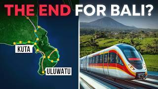 Bali's Insane Plan to Build a $20B Subway