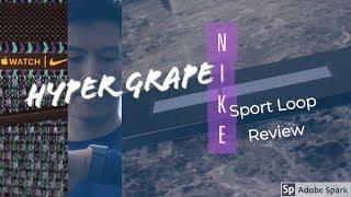 Hyper Grape Nike Sport Loop Review and How To