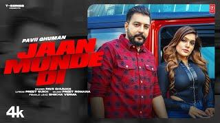 JAAN MUNDE DI (Official Video) | Pavii Ghuman | Latest Punjabi Songs 2023