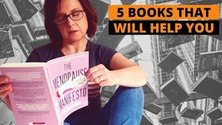 5 menopause books every woman needs to read