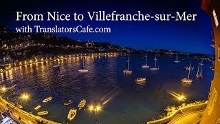 From Nice to Villefranche-Sur-Mer with TranslatorsCafe.com