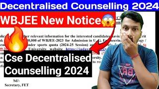 Cse Decentralised Notice | Wbjee New Notice | Counselling On Cse Seats | Cse Direct Admission