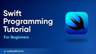 Swift Programming Tutorial for Beginners (Full Tutorial)