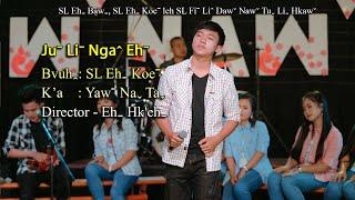 Yawˉ Naˬ Taˬ(LHS) - Juˉ Liˉ Ngaˆ Ehˉ #2024 Lahu Song (Official MV)