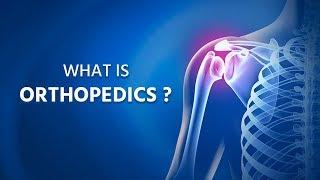 What is Orthopedics ? | Dr. Nandkishore Laud | Orthopedic surgery