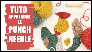 APPRENDRE LE PUNCH NEEDLE FACILEMENT & RAPIDEMENT (TUTORIEL)