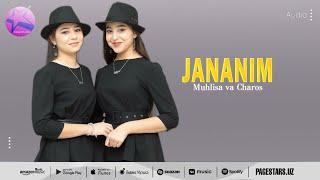 Muhlisa va Charos  -   Jananim (AUDIO)