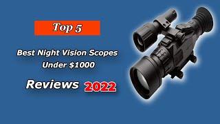 The Best Night Vision Scopes Under $1000 in 2025 | Uncover View